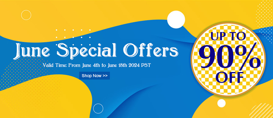June Special Offers UP TO 90% OFF